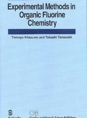 【预售】Experimental Methods in Organic Fluorine Chemistry