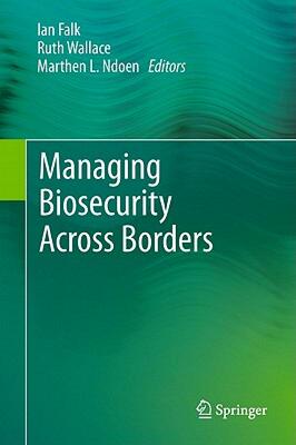 【预售】Managing Biosecurity Across Borders