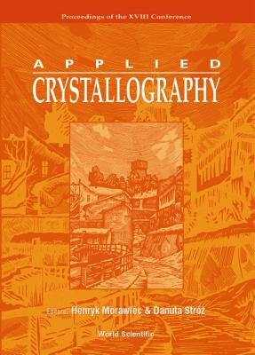 【预售】Applied Crystallography, Procs of the XVIII Conf