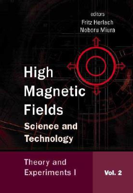 【预售】High Magnetic Fields: Science and Technology (in 3