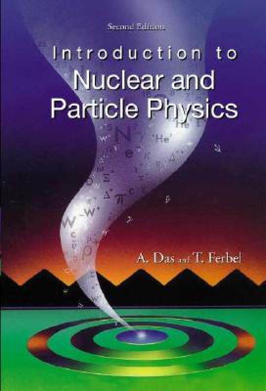 【预售】Introduction to Nuclear and Particle Physics (2nd