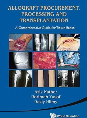 【预售】Allograft Procurement, Processing and