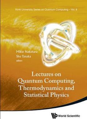 【预售】Lectures on Quantum Computing, Thermodynamics and