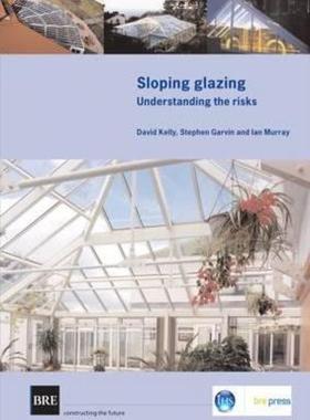 【预售】Sloping Glazing: Understanding the Risks (Br 471)