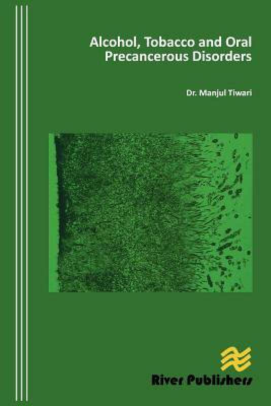 【预售】Alcohol, Tobacco and Oral Precancerous Disorders