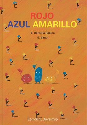 【预售】Rojo Azul Amarillo: Como Aparecieron los Colores