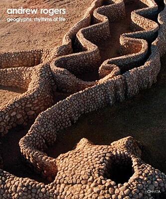 【预售】Andrew Rogers: Geoglyphs, Rhythms of Life