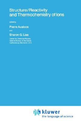 【预售】Structure/Reactivity and Thermochemistry of Ions