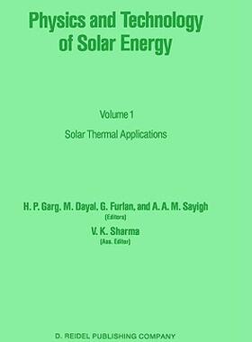 【预售】Physics and Technology of Solar Energy: Volume 1: