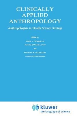 【预售】Clinically Applied Anthropology: Anthropologists in