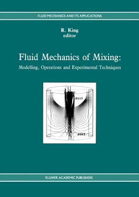 【预售】Fluid Mechanics of Mixing: Modelling, Operations and