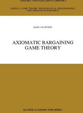 【预售】Axiomatic Bargaining Game Theory