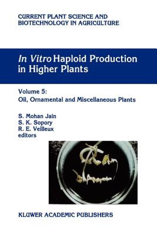 【预售】In Vitro Haploid Production in Higher Plants: Volume