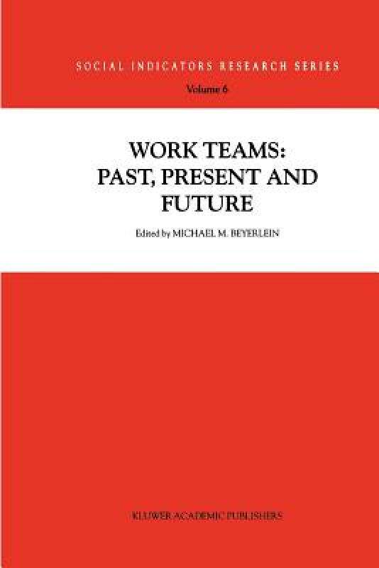 【预售】Work Teams: Past, Present and Future