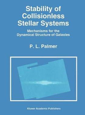 【预售】Stability of Collisionless Stellar Systems: