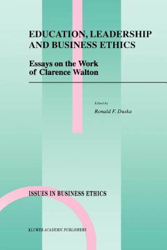 【预售】Education, Leadership and Business Ethics: Essays on
