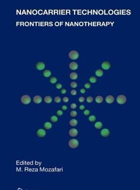 【预售】Nanocarrier Technologies: Frontiers of Nanotherapy