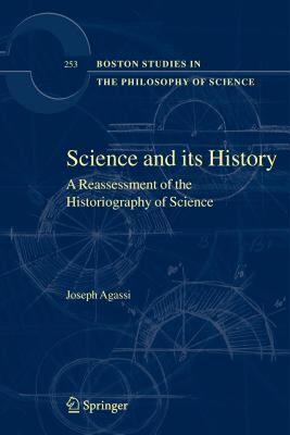 【预售】Science and Its History: A Reassessment of the