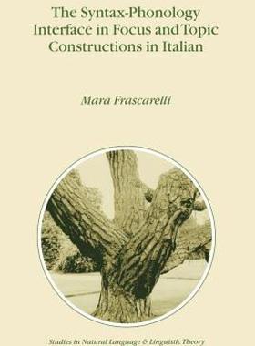 【预售】The Syntax-Phonology Interface in Focus and Topic