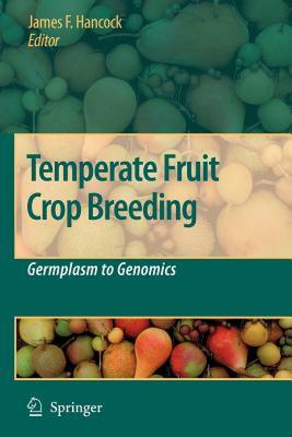 【预售】Temperate Fruit Crop Breeding: Germplasm to