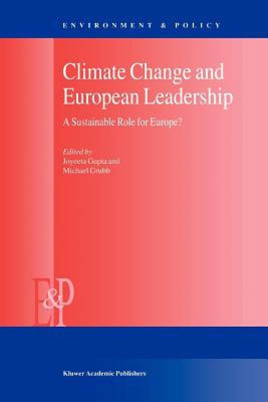 【预售】Climate Change and European Leadership: A