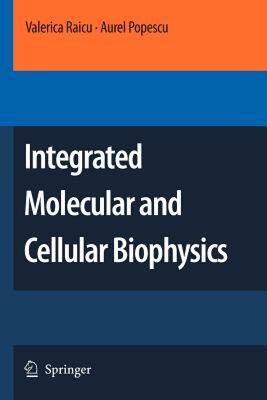 【预售】Integrated Molecular and Cellular Biophysics