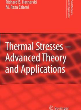 【预售】Thermal Stresses -- Advanced Theory and