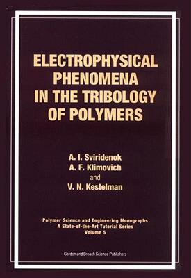 【预售】Electrophysical Phenomena in the Tribology of