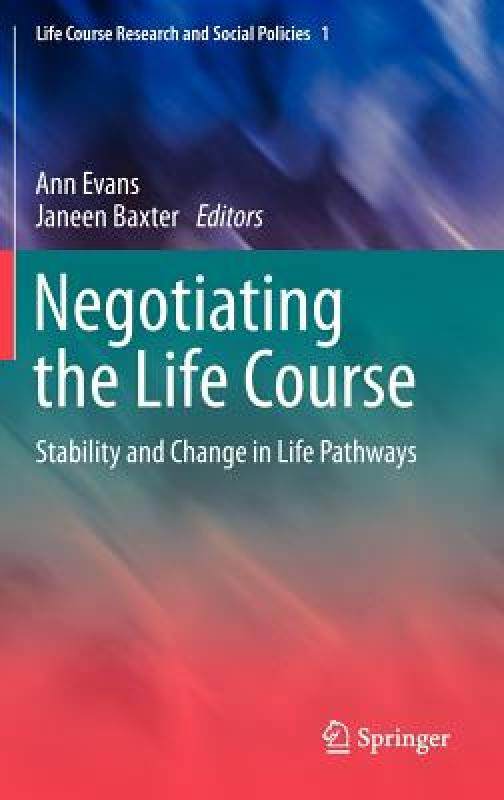 【预售】negotiating the life course: stability and change in