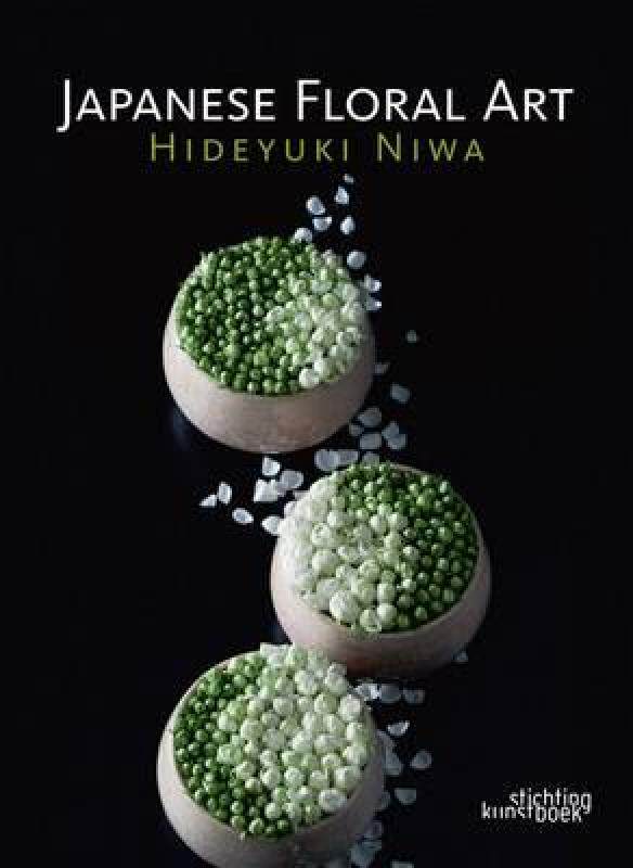 【预售】Japanese Contemporary Floral Art: Hideyuki Niwa