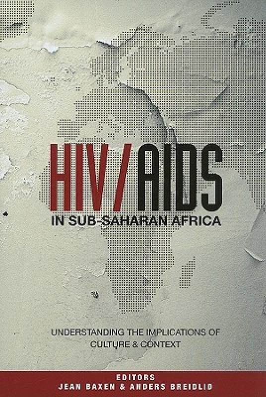 【预售】HIV/AIDS in Sub Saharan Africa: Understanding the