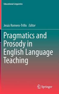【预售】Pragmatics and Prosody in English Language Teaching