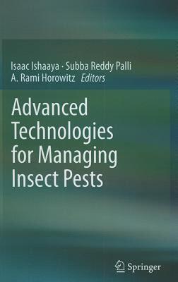 【预售】Advanced Technologies for Managing Insect Pests