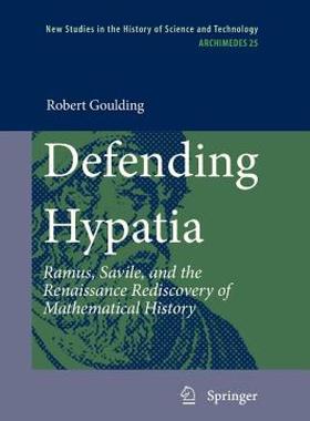 【预售】Defending Hypatia: Ramus, Savile, and the