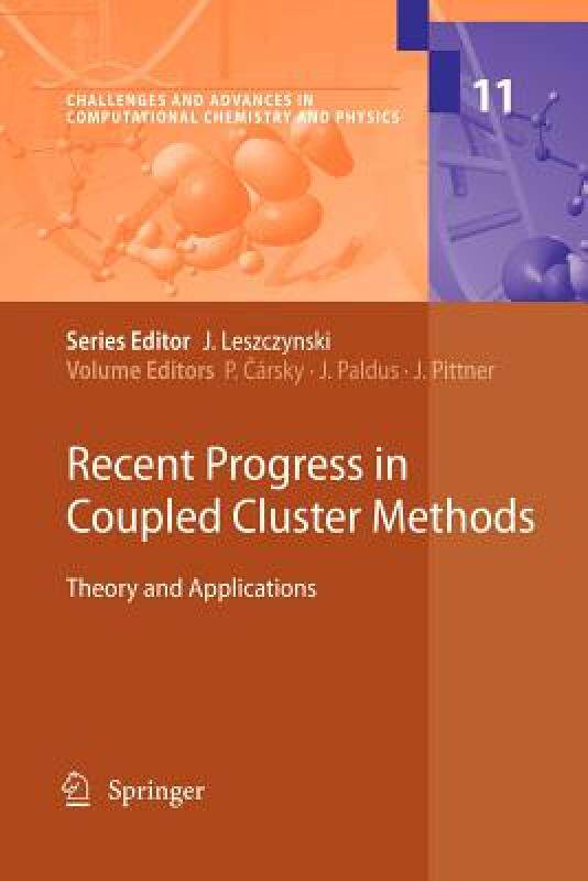 【预售】Recent Progress in Coupled Cluster Methods: Theory