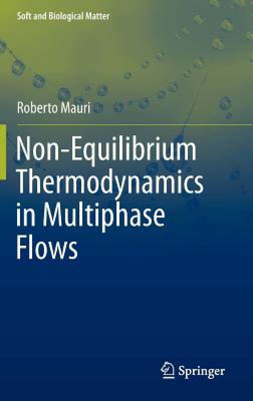 【预售】Non-Equilibrium Thermodynamics in Multiphase Flows