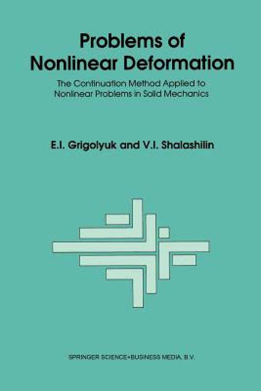 【预售】Problems of Nonlinear Deformation: The Continuation