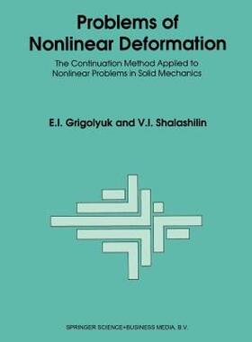【预售】Problems of Nonlinear Deformation: The Continuation