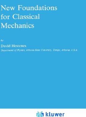 【预售】New Foundations for Classical Mechanics