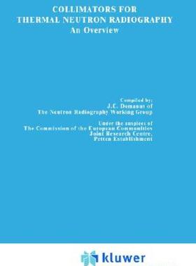 【预售】Collimators for Thermal Neutron Radiography an