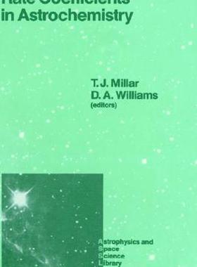 【预售】Rate Coefficients in Astrochemistry: Proceedings of