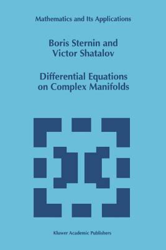 【预售】Differential Equations on Complex Manifolds