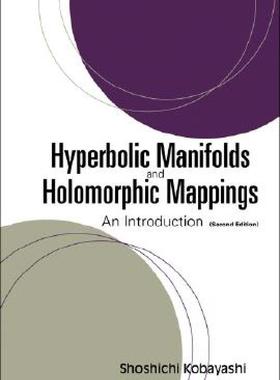 【预售】Hyperbolic Manifolds and Holomorphic Mappings: An