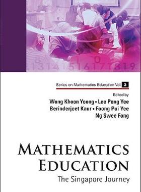 【预售】Mathematics Education: The Singapore Journey