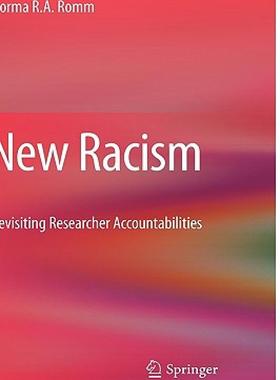 【预售】New Racism: Revisiting Researcher Accountabilities