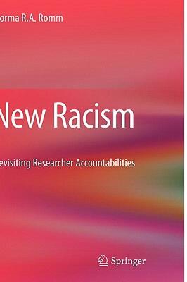 【预售】New Racism: Revisiting Researcher Accountabilities