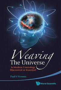 【预售】Weaving the Universe: Is Modern Cosmology Discovered