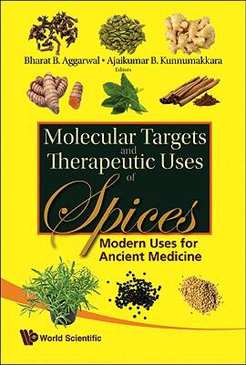 【预售】Molecular Targets and Therapeutic Uses of Spices: