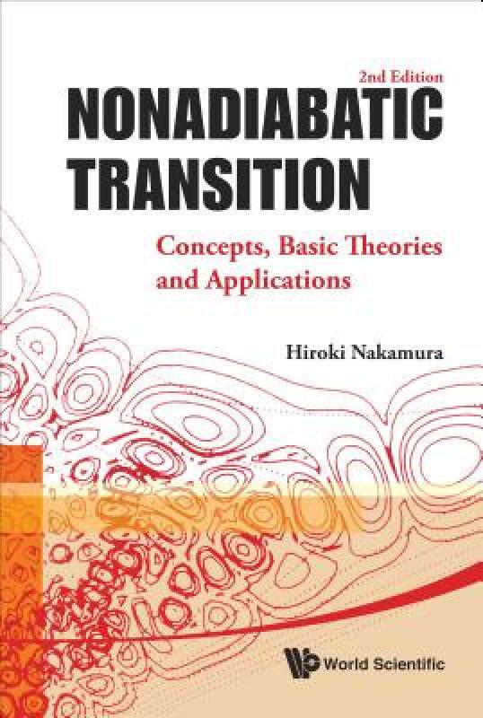 【预售】Nonadiabatic Transition: Concepts, Basic Theories