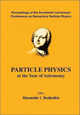 【预售】Particle Physics at the Year of Astronomy:
